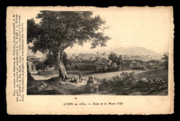 69 - LYON EN 1850 - GRAVURE - ANSE ET LE MONT D'OR - Sonstige & Ohne Zuordnung