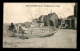 59 - BRAY-DUNES - UN BATEAU SUR LA PLAGE - Bray-Dunes