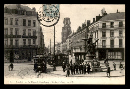 59 - LILLE - LA PLACE DE STRASBOURG ET LE SACRE-COEUR - Lille