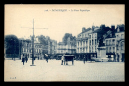 59 - DUNKERQUE - LA PLACE REPUBLIQUE - Dunkerque
