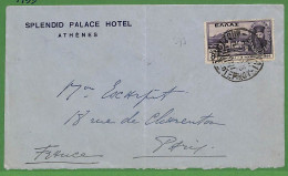 Ad0957 - GREECE - Postal History - HOTEL COVER To France 1933 Spendid Palace - Lettres & Documents