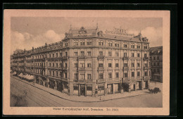 AK Dresden, Hotel Europäischer Hof  - Dresden