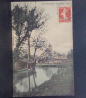 27350 . PONT AUDEMER . BRAS SUD DE LA RISLE . OBLITEREE 1913 - Pont Audemer