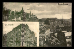 LUXEMBOURG-VILLE - HOTEL CONTINENTAL RUE DE L'ARSENAL ET VUE PARTIELLE - Luxemburg - Town