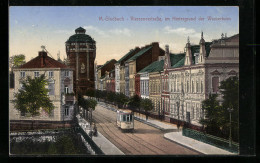 AK M.-Gladbach, Viersenerstrasse, Im Hintergrund Der Wasserturm, Strassenbahn  - Strassenbahnen