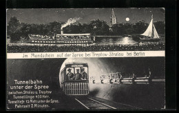 AK Berlin-Stralau, Schiffsfahrt Auf Der Spree, Tunnelbahn Unter Der Spree  - U-Bahnen