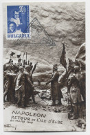 NAPOLEON BULGARIA CARTE MAXIMUM NAPOLEON  RETOUR DE L'IL D'ELBE 20 MARS 1813 SOFIA 2.V .1948 - Napoleon