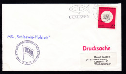 OSt. Cuxhaven 26.6.74 + Cachet MS "Schleswig-Holstein" Auf Brief - Autres & Non Classés