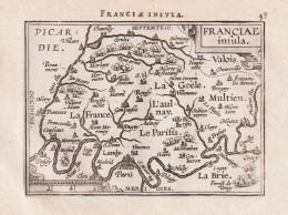 Franciae Insula - Ile-de-France Paris / France Frankreich / Carte Map Karte / Epitome Du Theatre Du Monde / Th - Estampes & Gravures