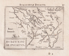 Burgundiae Ducatus - Bourgogne Burgundy Burgund Besancon / France Frankreich / Carte Map Karte / Epitome Du Th - Estampes & Gravures