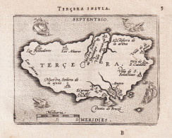 Tercera Insula / Tercera - Terceira Island Azores Portugal Insel Island Ile / Map Karte / Epitome Du Theatre D - Prints & Engravings