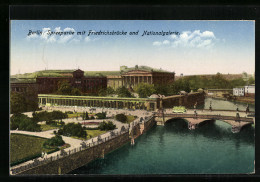 AK Berlin, Spreepartie Mit Friedrichsbrücke Und Nationalgalerie  - Mitte