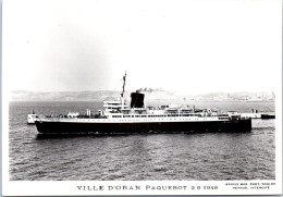 BATEAU PAQUEBOT VILLE D'ORAN Carte Postale Ancienne /REF -VP9155 - Steamers