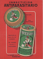 X126539 PUBLICITE PUBLICIDAD EXCELSIOR INSECTICIDA ANTIPARASITARIO A. CAUBET S. A. BARCELONA INSECTICIDE ANTIPARASITE - Advertising