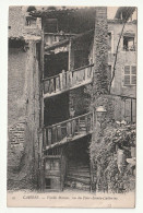 46 . Cahors . Vieille Maisons Rue Du Four Sainte Catherine . 1908 - Cahors