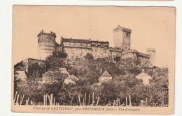 46 . Bretenoux . Château De Castelnau . Vue D'Ensemble - Bretenoux