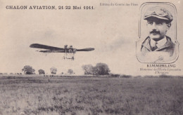 CHALON AVIATION    MAI 1911              KIMMERLING      DIRECTEUR DE L ECOLE LYONNAISE - Meetings