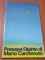 Presepe Dipinto Di Mario Carotenuto - Other & Unclassified