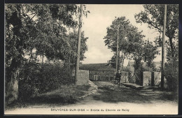 CPA Bruyères-sur-Oise, Entrée Du Chemin De Noisy  - Other & Unclassified