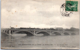 45 ORLEANS - Les Inondations , 21 Oct 1907 Le Nouveau Pont  - Orleans