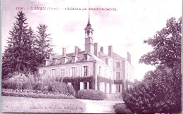 89 LAVAU - Le CHATEAUde Moulins Neufs - Altri & Non Classificati