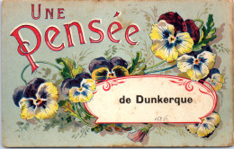 59 DUNKERQUE - Une Pensee De Dunkerque. - Dunkerque