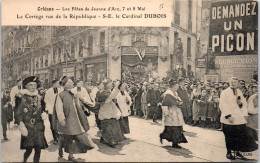 45 ORLEANS - Fete De J D'arc, Le Passage Du Cardinal DUBOIS  - Orleans