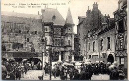 45 ORLEANS - Fete De J D'arc 1912, Vieil Orleans, Vue Partielle - Orleans