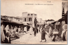 TUNISIE - KAIROUAN - Le Marche Aux Legumes. - Tunisia