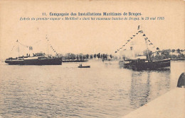 België - BRUGGE (W. Vl.) Invoer Van De Eerste Mellifont-stoomboot In De Nieuwe Bassins Op 29 Mei 1905 - Maritiem Install - Brugge