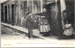 83 TOULON - La Marchande De Cade (la Cade Bouillanta) - Toulon