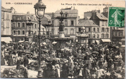 50 CHERBOURG - La Place Du CHATEAUun Jour De Marche  - Cherbourg