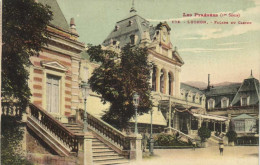 Les Pyrénées ( 1er Serie) LUCHON Daçade Du Casino  Colorisée Labouche RV - Luchon