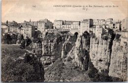 ALGERIE - CONSTANTINE - Quartier Rue Nationale Cote Ravin  - Constantine