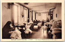 69 LYON - Refuge Saint Michel, Les Sœurs Au Travail  - Other & Unclassified