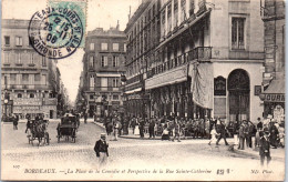 33 BORDEAUX - Place De La Comedie Et Rue Ste Catherine  - Bordeaux