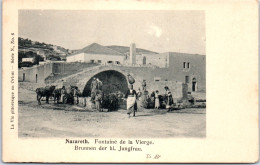 ISRAEL - NAZARETH - La Fontaine De La Vierge. - Israel