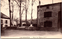 81 LACABAREDE - La Place De L'eglise. - Autres & Non Classés