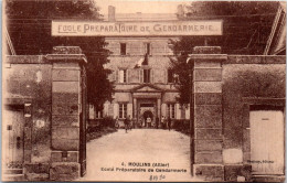 03 MOULINS - Ecole Preparatoire De Gendarmerie  - Moulins