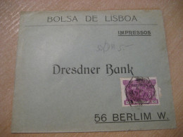 Bolsa De LISBOA To Berlin Germany Dresdner Bank Tax Multa Republica Stamp Cancel Cover PORTUGAL - Briefe U. Dokumente