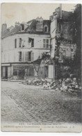 02 SOISSONS (Aisne) Après Le Bombardement La Rue Du Pot D'Etain La Grande Guerre 1914-1915 Circulé Edit. A. R. N°352 - Soissons