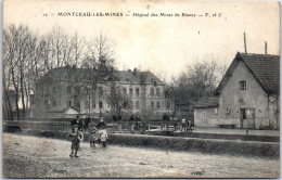 71 MONTCEAU LES MINES - L'hopital Des Mines De Blanzy  - Montceau Les Mines