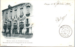 87 LIMOGES - Maison Natale Du President Carnot.  - Limoges
