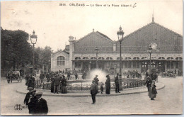 45 -- ORLEANS - La Gare Et La Place Albert 1er - Orleans