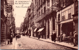 33 BORDEAUX -- Rue Ste Catherine, Porte D'aquitaine. - Bordeaux