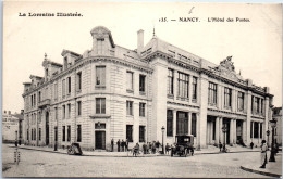 54 NANCY - L'hotel Des Postes. Vue D'ensemble - Nancy