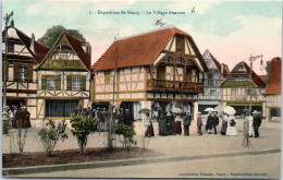 54 NANCY - Exposition - Le Village Alsacien, Type De Maisons  - Nancy