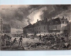 28 CHATEAUDUN - Combat Sur La Place Le 18 Oct 1870 - Chateaudun