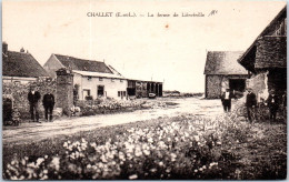 28 CHALLET - La Ferme De Lievreville. - Autres & Non Classés