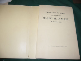 TRANSLATION AU MAROC DES CENDRES DU MARECHAL LYAUTEY , 29 / 30 OCTOBRE 1935 - Frans